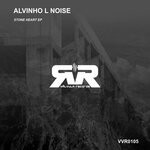 cover: Alvinho L Noise - Stone Heart EP