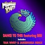 cover: Bisi (uk)|Black Hawks Of Panama - Dance To This (Yam Who? & Jaegerossa Remix)