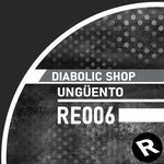 cover: Diabolic Shop - Unguento