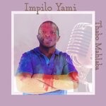 cover: Thabo Mahlaba - Impilo Yami