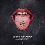 cover: Mr. Garden|Odiseo - Dancing Master