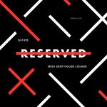 cover: Ibiza Lounge - Reserved