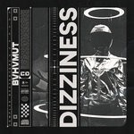 cover: Bvhvmut - Dizziness