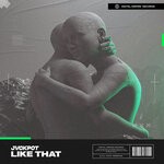 cover: Jvckpot - Like That