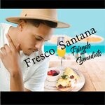 cover: Fresco Santana - Friends With Benedicts