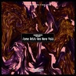 cover: Alex X|Andes Devill|Lildy|Revolta - Some Artists Are Here Vol 6