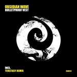 cover: Obsidian Wave - Bulletproof Vest