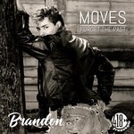 cover: Brandon - Moves/Forget The Past