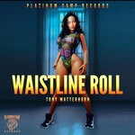 cover: Tony Matterhorn - Waistline Roll