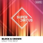 cover: Block & Crown - Only The Best