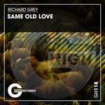 cover: Richard Grey - Same Old Love