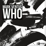 cover: Mark Ventus - Who