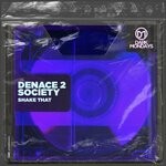 cover: Denace 2 Society - Shake That