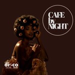 cover: Disco Secret|Luca Laterza - Cafe By Night