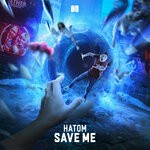 cover: Hatom - Save Me