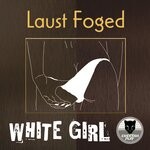 cover: Laust Foged - White Girl