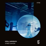 cover: Kirill Sarsenov - Street Dancer (Extended Mix)