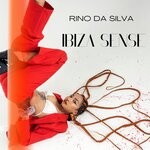 cover: Rino Da Silva - Ibiza Sense