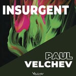 cover: Paul Velchev - Insurgent