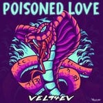 cover: Vel94ev - Poisoned Love