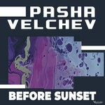 cover: Pasha Velchev - Before Sunset