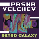 cover: Pasha Velchev - Retro Galaxy