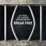 cover: Jay Frog|Mc Flipside|Simone Denny - Break Free