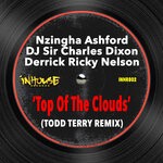 cover: Derrick Ricky Nelson|Dj Sir Charles Dixon|Nzingha Ashford - Top Of The Clouds (Todd Terry Remix)