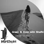 cover: Arsen & Cyan|Shar4 - Never Let You Go