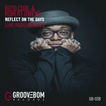 cover: Bizio Cool|Robert Owens - Reflect On The Days (Luis Radio Remixes)