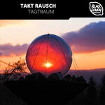 cover: Takt Rausch - Tagtraum