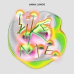 cover: Anna Lunoe - Like Me