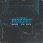 cover: Kalauzi|Orha - Pursuit