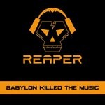 cover: Reaper - Babylon Killed The Music