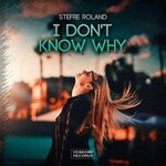 cover: Stefre Roland - I Don't Know Why