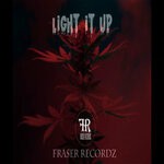 cover: Fraser Recordz - Light It Up Instrumental