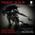 cover: Toxic D.n.a - Stop Crying Start Dancing