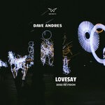 cover: Dave Andres - Lovesay (2022 Revision)