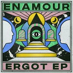 cover: Enamour - Ergot EP