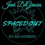 cover: Javi Degracia - Spaced Out