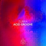 cover: Zurra - Acid Groove