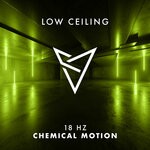 cover: 18 Hz - CHEMICAL MOTION