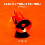 cover: Adjuma|Tshaka Campbell - Babble