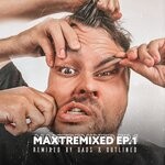 cover: Maxtreme - Maxtrem Ixed EP 1 (Qaos & Outlined Remixes)