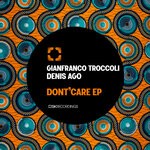 cover: Denis Ago|Gianfranco Troccoli - Don't Care