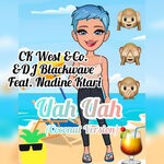 cover: Ck West & Co.|Dj Blackwave|Nadine Ktari - Uah Uah (Coconut Version)