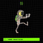 cover: Ben Hims - What To Do