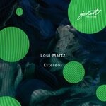 cover: Loui Martz - Estereos