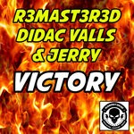 cover: Didac Valls|Jerry|R3mast3r3d - Victory