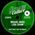 cover: Lisa Shaw|Miguel Migs - Lose Control (Micky More & Andy Tee Remixes)